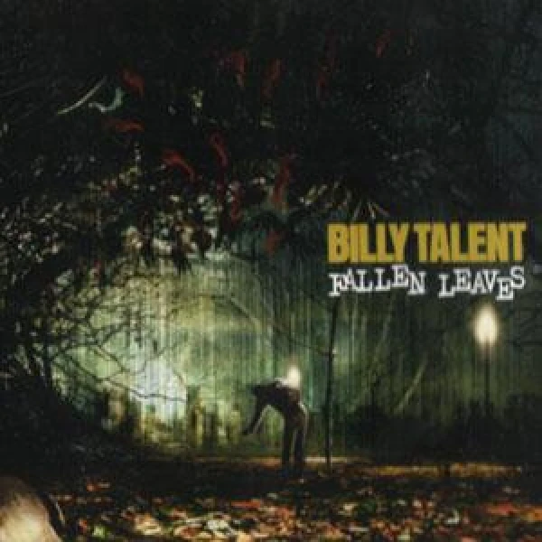 Billy Talent-Fallen Leaves (single)