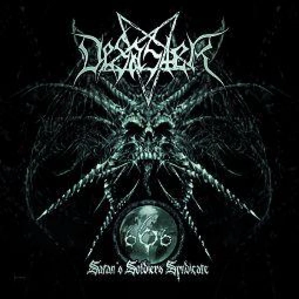 Desaster - Satan's Soldier Syndicate