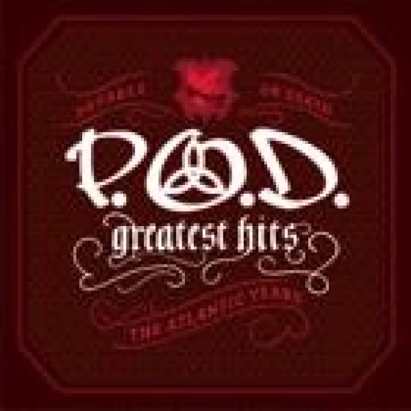 P.O.D.-Greatest Hits