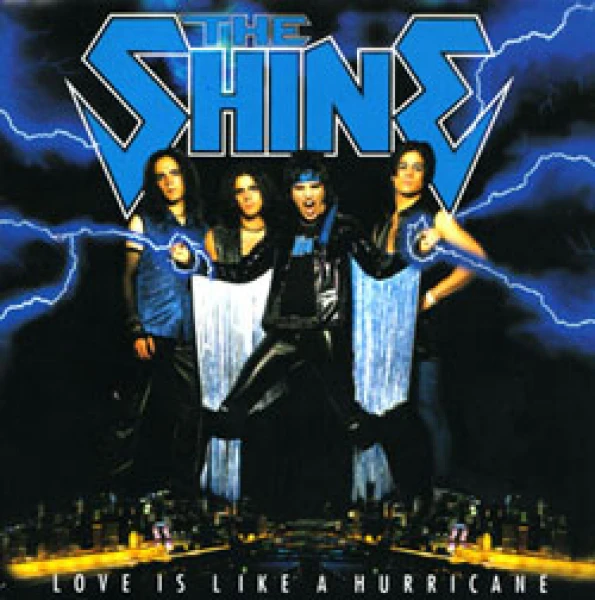 The Shine -Love is like a hurricane