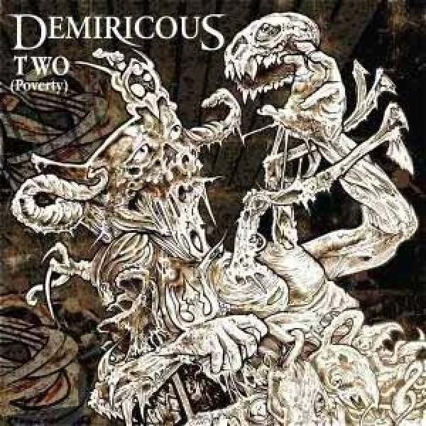 Demiricous -  Two (Powerty)
