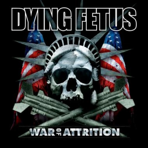 Dying Fetus - War or attrition