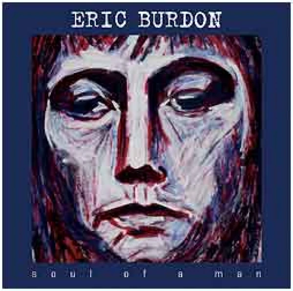 Eric Burdon - Soul of a man