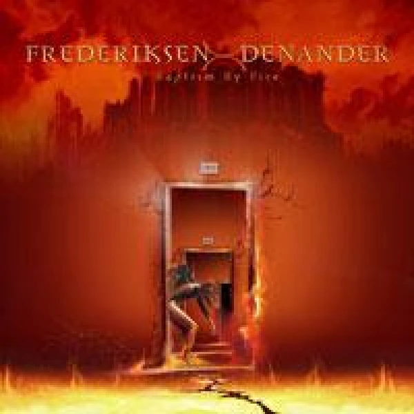 Frederikssen Denander - Baptysm By Fire