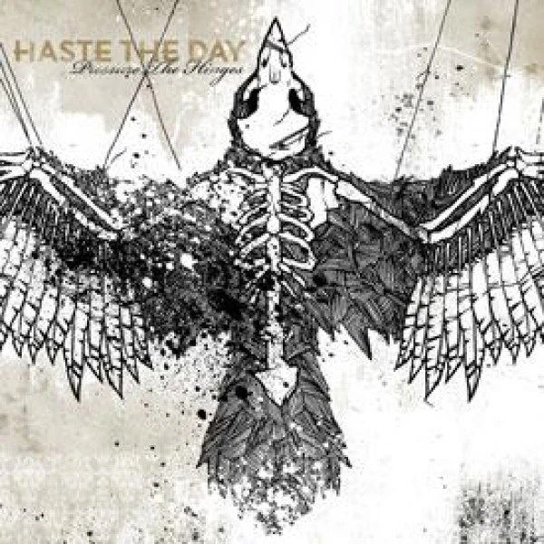 Haste the Day - Pressure the Hinges