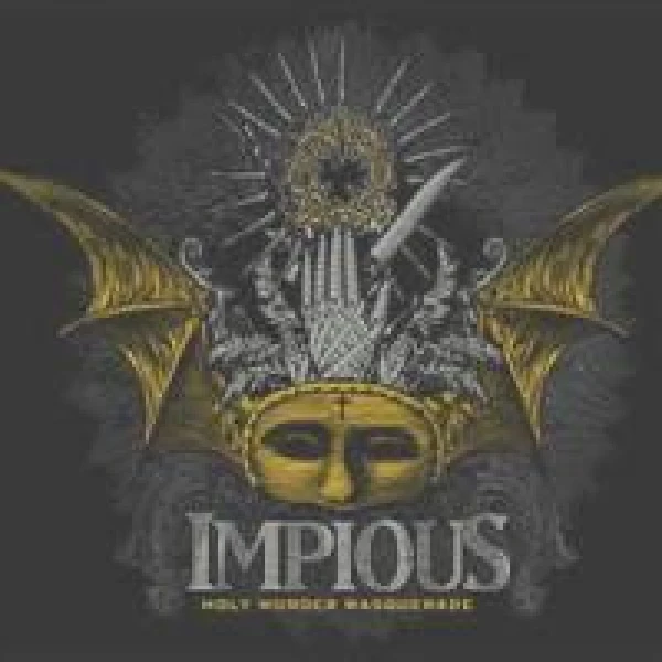 Impious - Holy murder masquerade