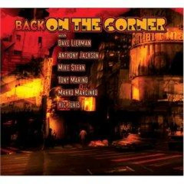 Liebman &amp; others - Back on the corner