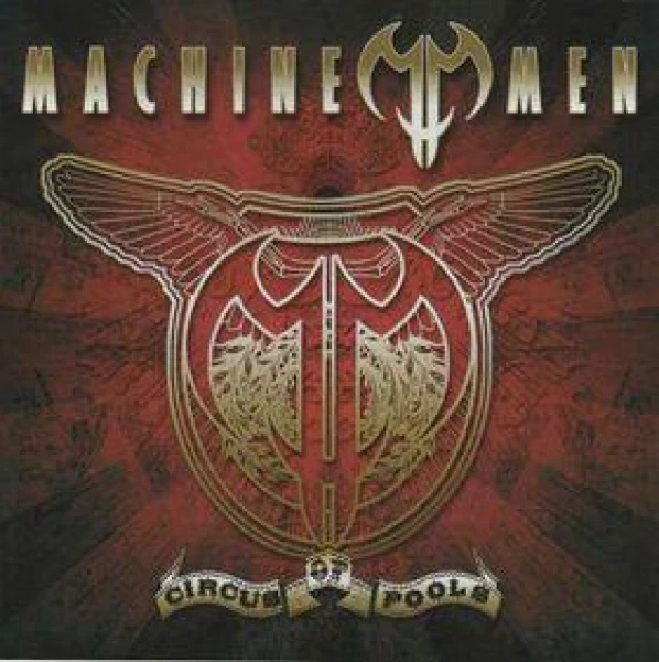 Machine Men - Circus of fools