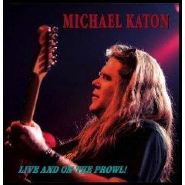 Michael Katon - Live...on the Prowl!
