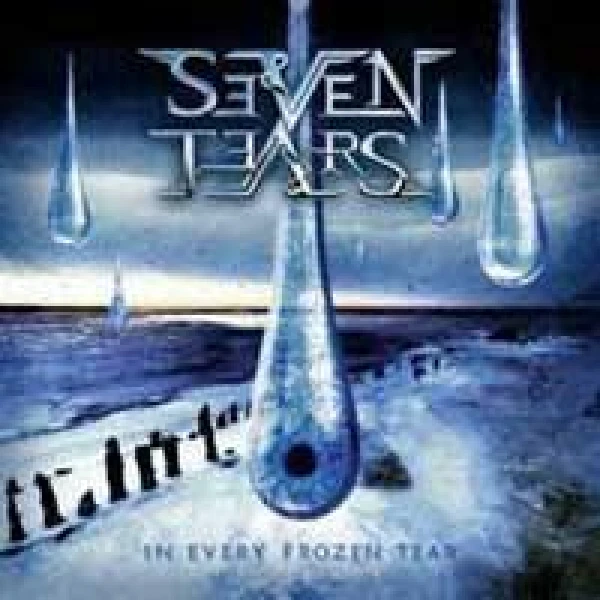 Seven Tears - In every frozen tear