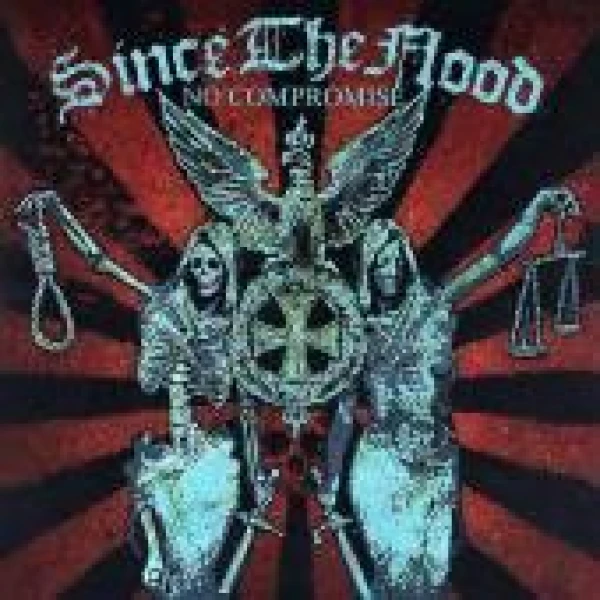 Since the Flood - No compromise