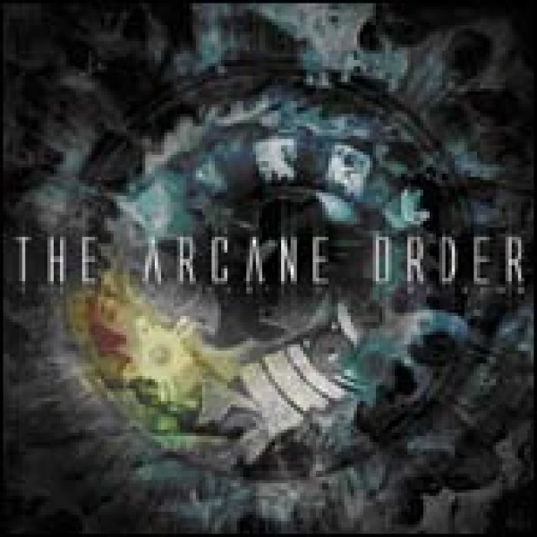 The arcane order - The machinery of oblivion