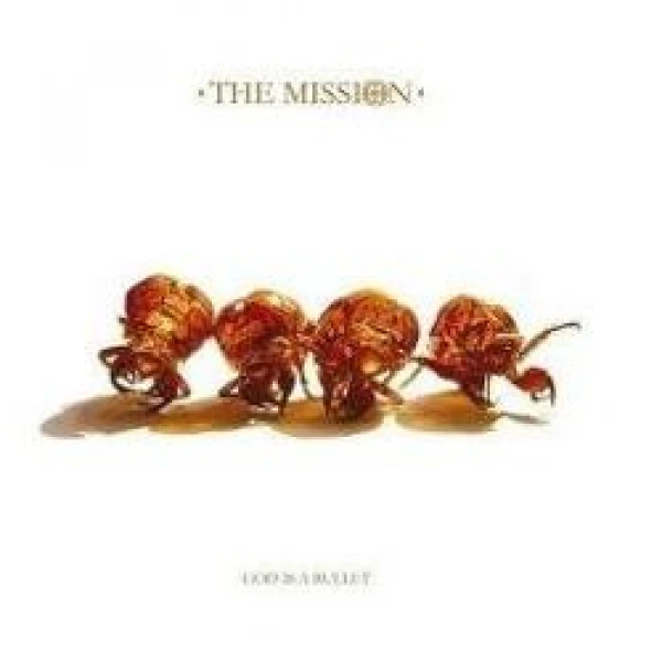 The Mission - God is a bullet