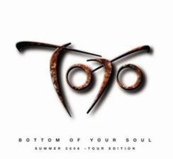 Toto - "Bottom of your soul / Summer 06 Edition - EP&qu
