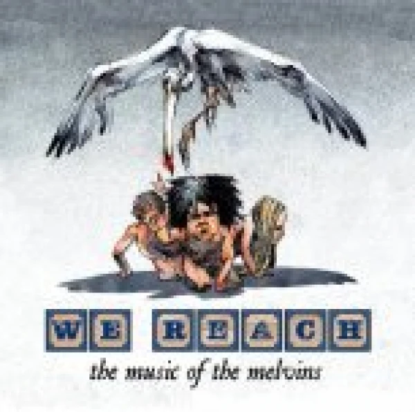 Varios Artistas - We Reach (The music of the Melvins)