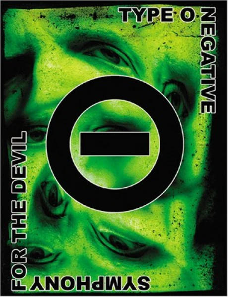 Type o Negative - Symphony for the Devil (The world of Type