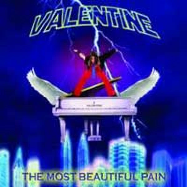 Valentine - The most beautiful pain