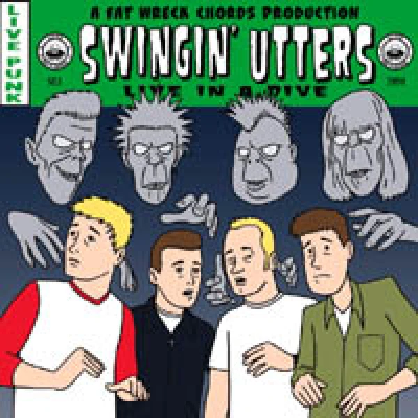Live in a dive de Swingin' Utters
