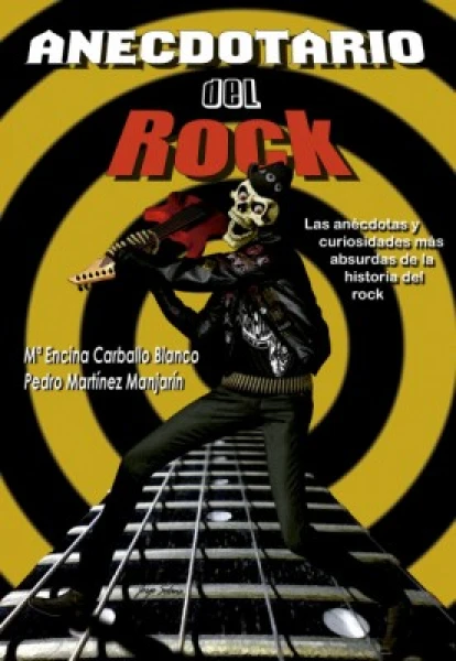 El anecdotario del rock ya tiene su libro