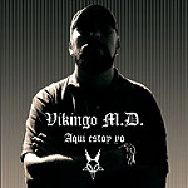 Vikingo M.D.-Aquí Estoy Yo